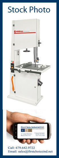 Never Used/Clearance Priced - MiniMax Bandsaw - Model: S600P